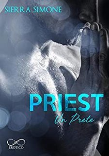 Sierra Simone - Priest. Un Prete (2020)