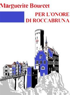 Marguerite Bourcet - Per l'onore di Roccabruna (2024)