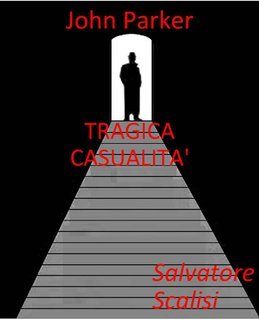 Salvatore Scalisi - Tragica casualità. John Parker Vol. 29 (2024)