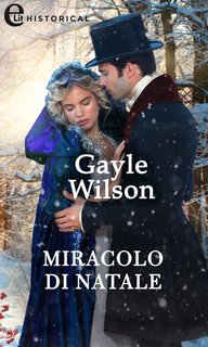 Gayle Wilson - Miracolo di Natale (2010)