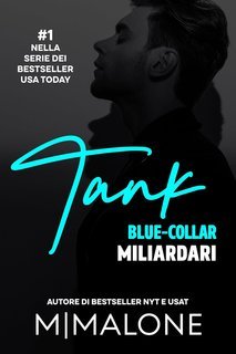 M. Malone - Blue-Collar Miliardari Vol. 1. Tank (2025)