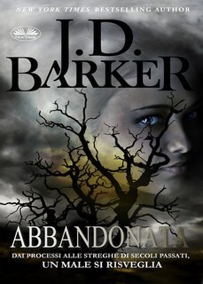 J.d. Barker - Abbandonata (2025)