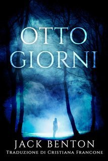 Jack Benton - Otto giorni I misteri di Slim Hardy Vol. 6 (2025)