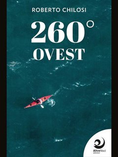 Roberto Chilosi - 260° Ovest (2024)