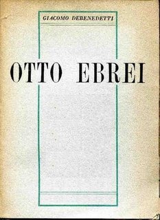 Giacomo Debenedetti - Otto ebrei (1985)