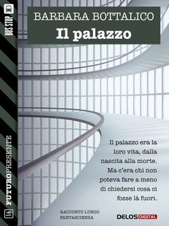 Barbara Bottalico - Il palazzo (2018)