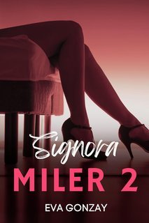 Eva Gonzay - Signora Miler 2 (2025)