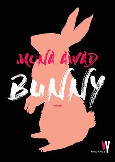Mona Awad - Bunny (2020)