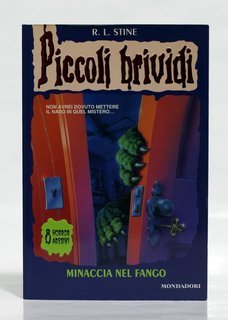 R. L. Stine - Piccoli brividi. Minaccia nel fango (1996)