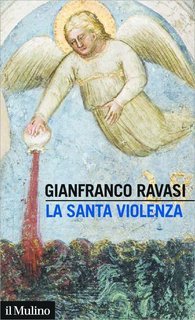Gianfranco Ravasi - La santa violenza (2019)