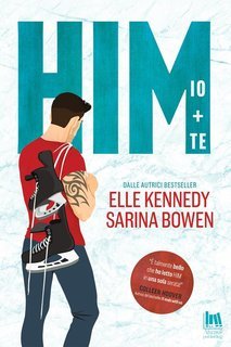 Elle Kennedy, Sarina Bowen - Him vol. 01 Io+Te (2019)