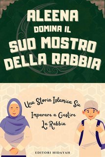 Editori Hidayah - Aleena domina il suo mostro della rabbia (2025)