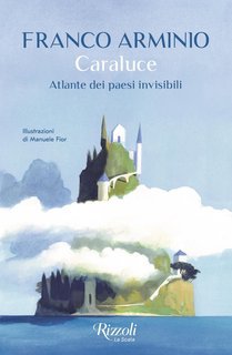 Franco Arminio - Caraluce (2025)