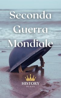 History Nerds - Seconda Guerra Mondiale Le Grandi Guerre del Mondo Vol. 2 (2025)