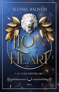 Alessia Balistri - Lion Heart Vol. 1. La luna dentro me (2025)