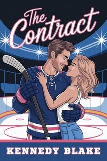 Kennedy Blake - Portsmouth Navigators Hockey Vol. 1. The Contract (2025)