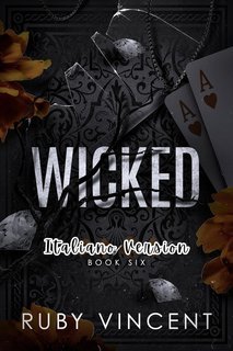 Ruby Vincent - Casa di Carte Vol. 6. Wicked (2025)
