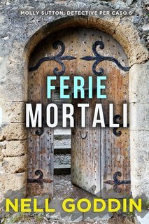 Nell Goddin - Ferie mortali (2025)