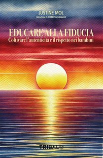 Justine Mol - Educare alla fiducia (2025)
