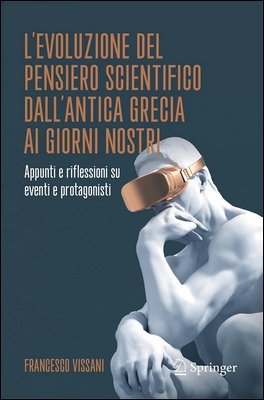 Francesco Vissani - L'evoluzione del pensiero scientifico dall'antica Grecia ai giorni nostri (2025)