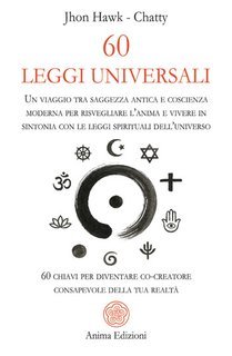 Jhon Hawk - 60 leggi universali (2025)