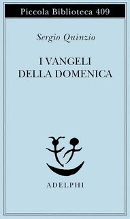 Sergio Quinzio - I Vangeli della domenica (2025)