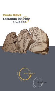 Paolo Ribet - Lottando insieme a Giobbe (2024)