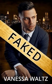 Vanessa Waltz - Peccatori di Boston Vol. 3. Faked (2025)