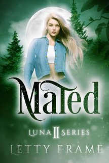Letty Frame - La serie Luna Vol. 2. Mated (2025)