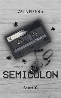 Zaira Pistola - Semicolon Vol. 1. Side A (2025)