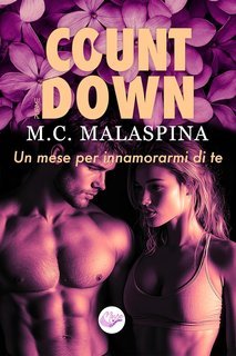 Maria Carmela Malaspina - Countdown. Un mese per innamorarmi di te (2025)