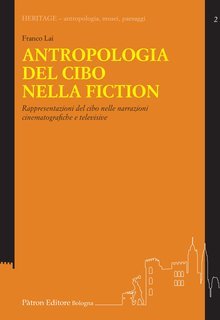Franco Lai - Antropologia del cibo nella fiction (2017)