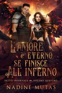 Nadine Mutas - Patto infernale Vol. 4.L'amore è eterno se finisce all'Inferno (2025)