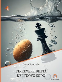 Dario Pontuale - L'irreversibilità dell'uovo sodo (2025)