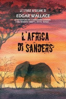Edgar Wallace - L'Africa di Sanders (2015)
