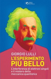 Giorgio Lulli - L'esperimento più bello (2015)