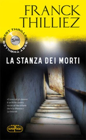 Franck Thilliez - La stanza dei morti (2005)