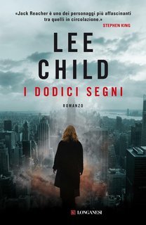 Lee Child - I dodici segni (2011)