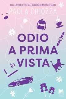 Paola Chiozza - Odio a prima vista (2025)
