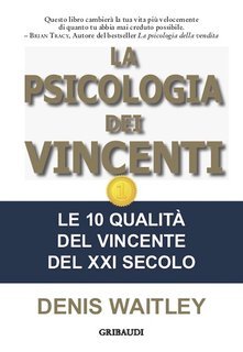 Denis Wailey - La psicologia dei vincenti (2021)
