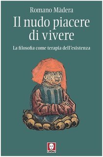 Romano Màdera - Il nudo piacere di vivere (2025)