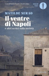 Matilde Serao - Il ventre di Napoli (2025)