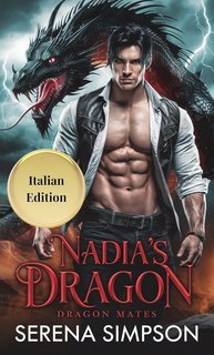 Serena Simpson - Dragon Mates Vol. 2. Nadia's Dragon (2025)