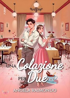 Angela Raimondo - Una colazione per due (2025)
