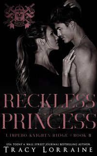 Tracy Lorraine - L'impero Knight's Ridge Vol. 8. Reckless Princess (2025)