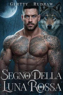 Gertty Rudraw - Legami Seducenti dell'Alfa Vol. 5. Segno della Luna Rossa (2025)