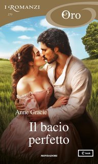 Anne Gracie - Il bacio perfetto (2025)