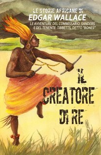 Edgar Wallace - Il creatore di re (2014)