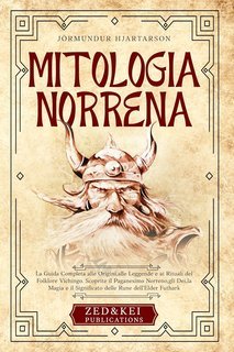 Jörmundur Hjartarson - Mitologia Norrena. Vol. 1 Origini (2025)