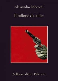 Alessandro Robecchi - Il tallone da killer (2025)